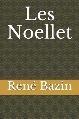 Les Noellet [French] B084DND3Q8 Book Cover