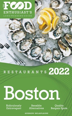 2022 Boston Restaurants - The Food Enthusiast's... B09JY9GQL8 Book Cover