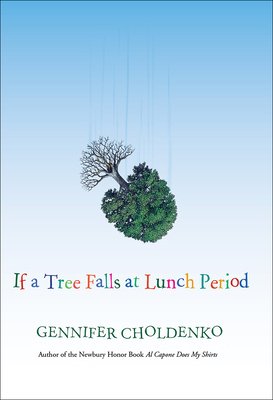 If a Tree Falls at Lunch Period 1613837607 Book Cover
