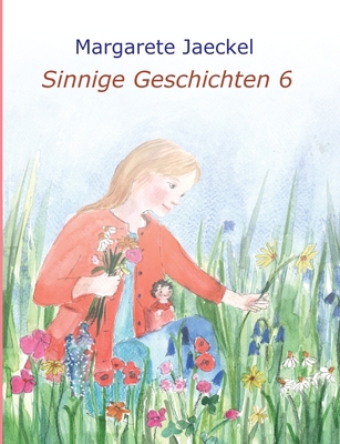Sinnige Geschichten 6 [German] 3347380363 Book Cover