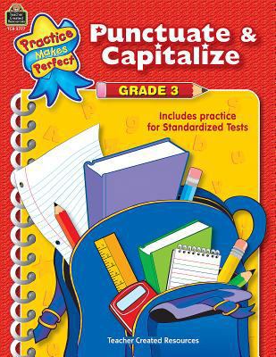 Punctuate & Capitalize Grade 3: Grade 3 (Practi... 0743937775 Book Cover