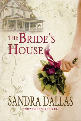 The Bride's House (Unabridged Audio CDs) 1440755604 Book Cover