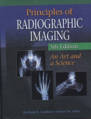 Principles of Radiographic Imaging 1111320543 Book Cover