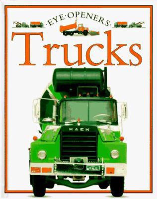 Trucks (Eye Openers) 068971405X Book Cover