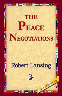 The Peace Negotiations 1421800845 Book Cover