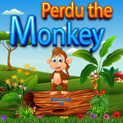 Perdu the Monkey B0C7T9JSSS Book Cover