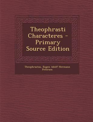 Theophrasti Characteres [Latin] 1293004871 Book Cover