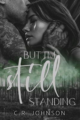 But I'm Still Standing B0CY8R5Z75 Book Cover