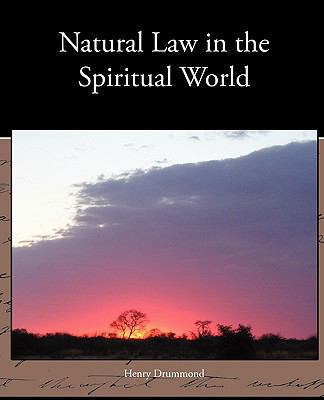 Natural Law in the Spiritual World 1438536305 Book Cover