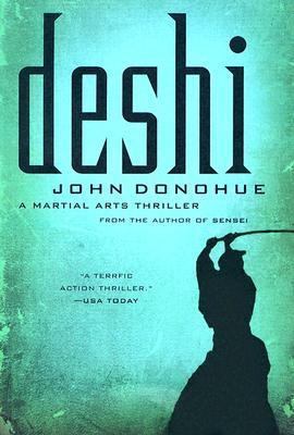 Deshi: A Martial Arts Thriller (Connor Burke an... 0312288077 Book Cover