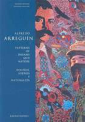 Alfredo Arreguin: Patterns of Dreams and Nature... 0295987340 Book Cover