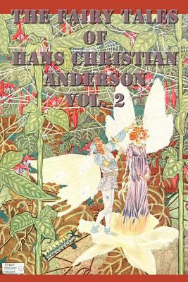 The Fairy Tales of Hans Christian Anderson Vol. 2 1515401340 Book Cover