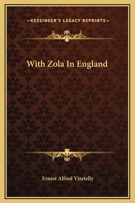 With Zola In England 1169243053 Book Cover