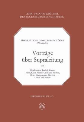Vorträge Über Supraleitung [German] 3034868375 Book Cover