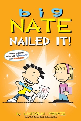 Big Nate: Nailed It!: Volume 28 1524879231 Book Cover