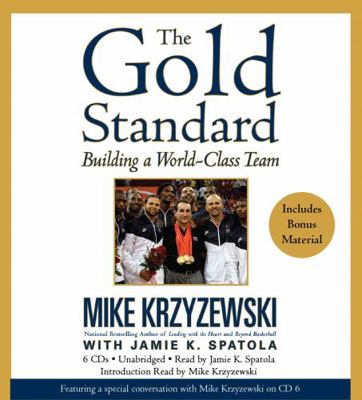 The Gold Standard: Building a World-Class Team 160024677X Book Cover