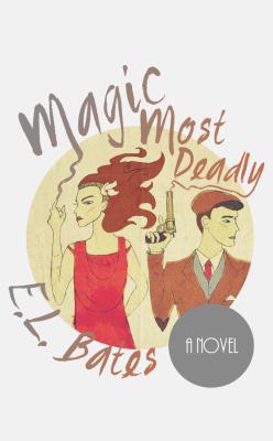 Magic Most Deadly 0989955109 Book Cover