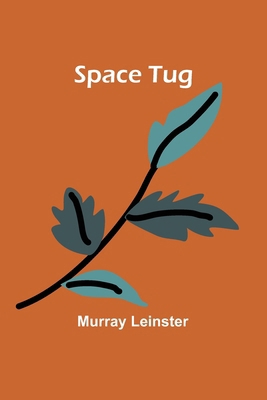 Space Tug 9361471511 Book Cover