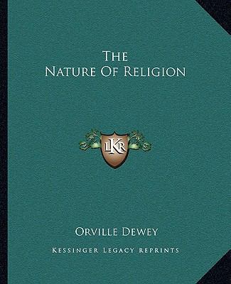 The Nature Of Religion 1162905255 Book Cover