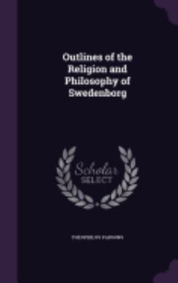 Outlines of the Religion and Philosophy of Swed... 1359063366 Book Cover