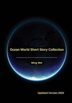 Ocean World Short Story Collection 1447649818 Book Cover