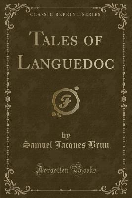 Tales of Languedoc (Classic Reprint) 1331428378 Book Cover