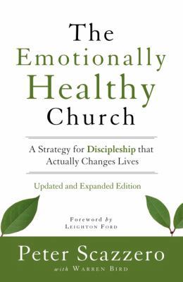 The Emotionally Healthy Church: A Strategy for ... 0310520754 Book Cover