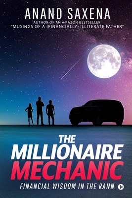 The Millionaire Mechanic: Financial Wisdom in t... 1646787404 Book Cover