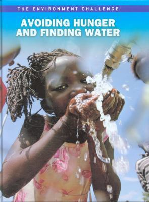 Avoiding Hunger and Finding Water 1406228583 Book Cover