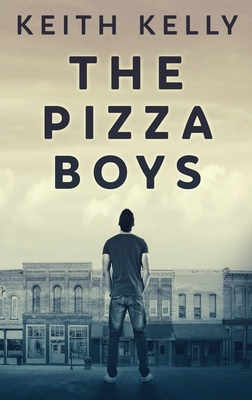 The Pizza Boys [Large Print] 4867507792 Book Cover