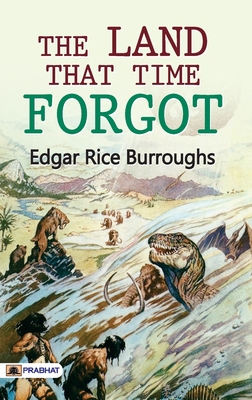 The Land That Time Forgot 9390315786 Book Cover