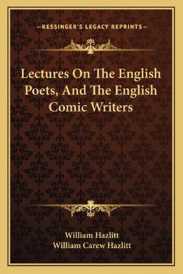 Lectures On The English Poets, And The English ... 1162957131 Book Cover