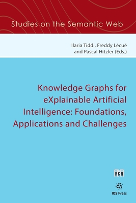 Knowledge Graphs for eXplainable Artificial Int... 1643680803 Book Cover