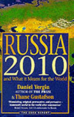 Russia 2010 - and What it Means for the World 1857880552 Book Cover