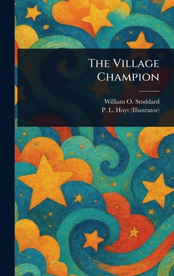 The Village Champion 1023515369 Book Cover
