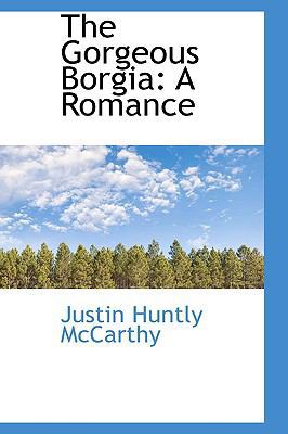 The Gorgeous Borgia: A Romance 1103916513 Book Cover