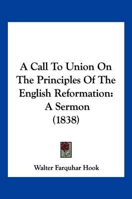 A Call to Union on the Principles of the Englis... 1120223164 Book Cover