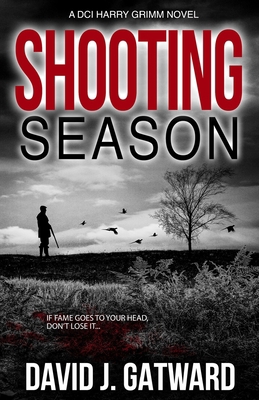 Shooting Season: A DCI Harry Grimm Novel B08XN7HX3P Book Cover