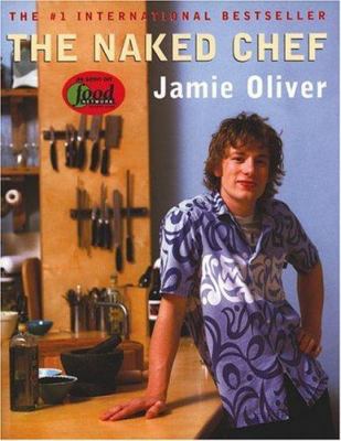 The Naked Chef 0786866179 Book Cover