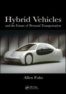 Hybrid Vehicles: And the Future of Personal Tra... 1420075349 Book Cover
