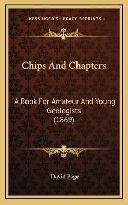 Chips And Chapters: A Book For Amateur And Youn... 1166527336 Book Cover