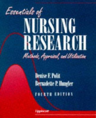 Essentials of Nursing Research: Methods, Apprai... 0397553684 Book Cover