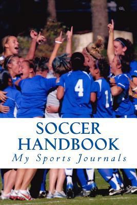 Soccer Handbook 1540706117 Book Cover
