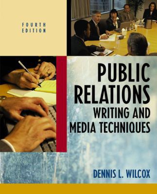 Public Relations Writing and Media Techniques (... 0321070143 Book Cover