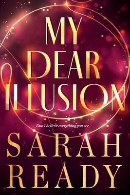 My Dear Illusion 1954007876 Book Cover