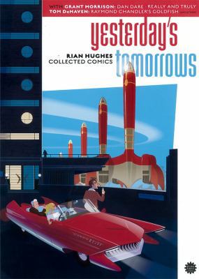 Yesterdays Tomorrows Volume 1 160706314X Book Cover