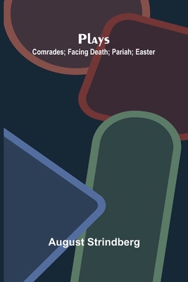 Plays: Comrades; Facing Death; Pariah; Easter 9376554124 Book Cover