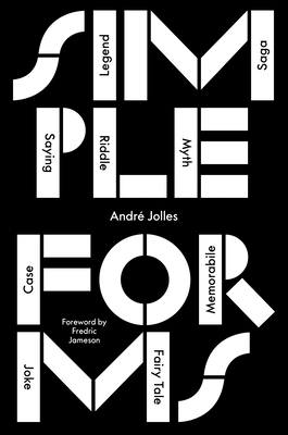 Simple Forms: Legend, Saga, Myth, Riddle, Sayin... 1784784931 Book Cover