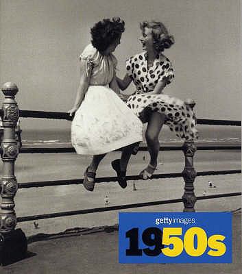 1950s: Images of the 20th Century [French] 3833110813 Book Cover