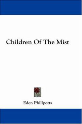 Children of the Mist 0548156573 Book Cover